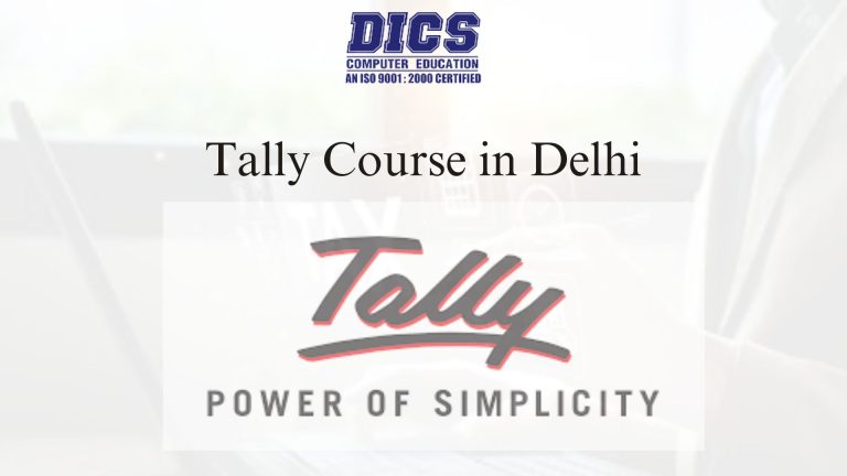 BEST Tally Course in Delhi-DICS GTB NAGAR