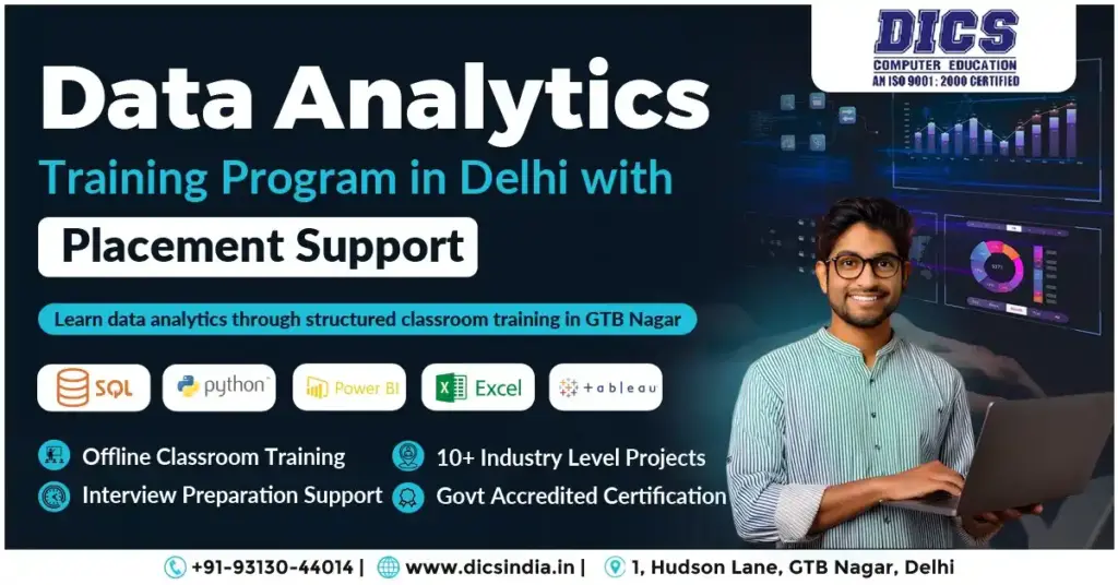 Data analytics training program in Delhi with placement support at DICS GTB Nagar
